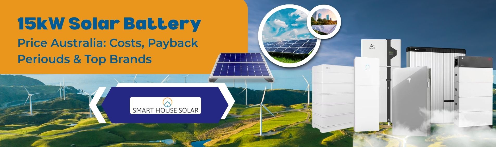 15kW Solar Battery Price in Australia | Rebate, Payback & Top Brands