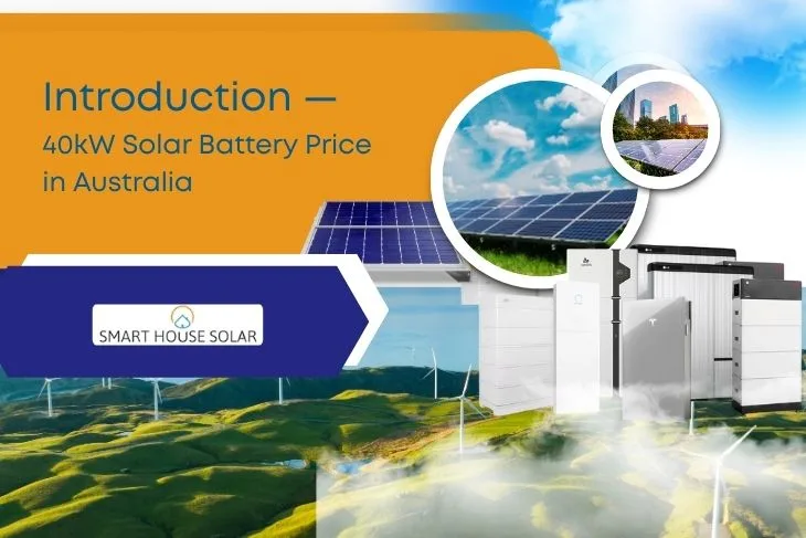 Introduction 40kW Solar Battery in Australia